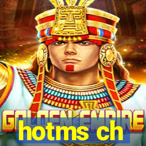 hotms ch